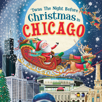 Hardcover 'Twas the Night Before Christmas in Chicago Book