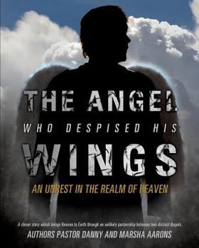 Paperback The Angel Who Despised His Wings Book