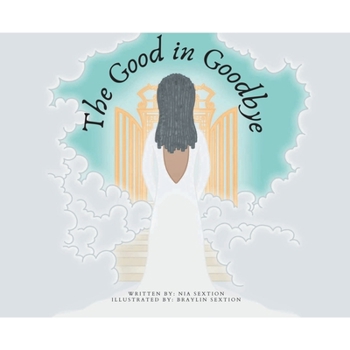 Paperback The Good in Goodbye Book
