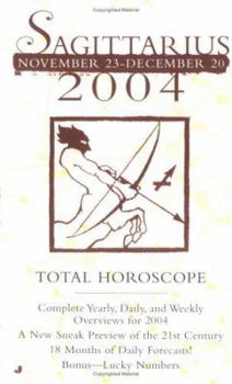 Mass Market Paperback Sagittarius 2004: November 23-December 20 Book