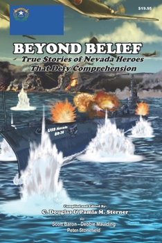 Paperback Beyond Belief: True Stories of Nevada Heroes That Defy Comprehension Book