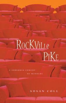 Paperback Rockville Pike: A Suburban Comedy of Manners Book