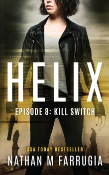 Paperback Helix: Episode 8 (Kill Switch) Book