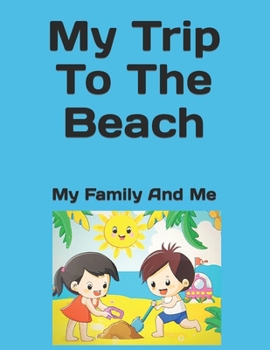 Paperback My Trip to the Beach Book