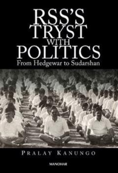 Hardcover Rss's Tryst with Politics: From Hedgewar to Sudarshan Book