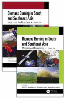 Misc. Biomass Burning in South and Southeast Asia, Two Volume Set Book