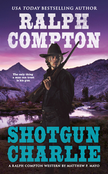 Mass Market Paperback Ralph Compton Shotgun Charlie Book