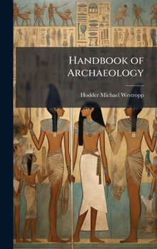 Hardcover Handbook of Archaeology Book