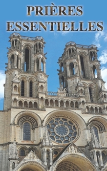 Paperback Prières essentielles [French] Book