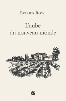 Paperback L'aube du nouveau monde [French] Book