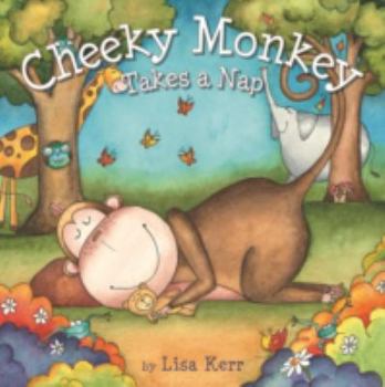 Board book Cheeky Monkey Takes a Nap Book