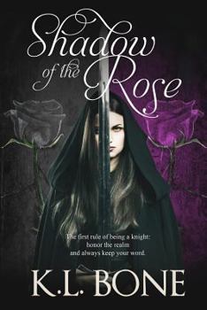 Paperback Shadow of the Rose: A Tale of the Black Rose Guard Book