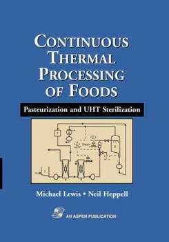 Hardcover Continuous Thermal Processing of Foods: Pasteurization and Uht Sterilization Book