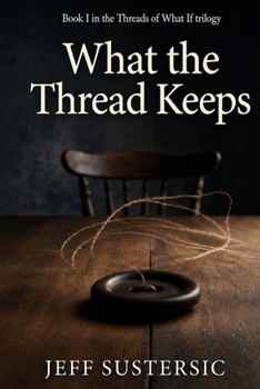 Paperback What the Thread Keeps Book