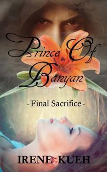 Paperback Prince of Banyan - Final Sacrifice Book