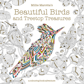 Paperback Millie Marotta's Beautiful Birds and Treetop Treasures Book