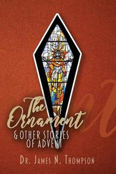 Paperback The Ornament and Other Stories of Advent Book
