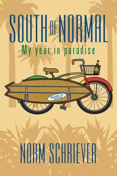 Paperback South of Normal: My Year in Paradise Book