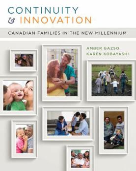 Paperback Continuity and Innovation: Canadian Families in the New Millennium Book