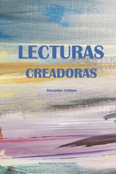 Paperback Lecturas Creadoras: A Survey of Spanish American Literature [Spanish] Book