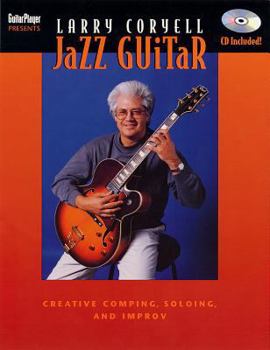 Paperback Larry Coryell: Jazz Guitar [With CD of Musical Exercises and Compositions] Book