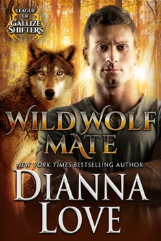 Paperback Wild Wolf Mate: League of Gallize Shifters Book