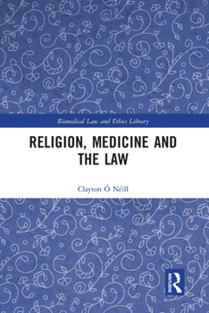 Paperback Religion, Medicine and the Law Book