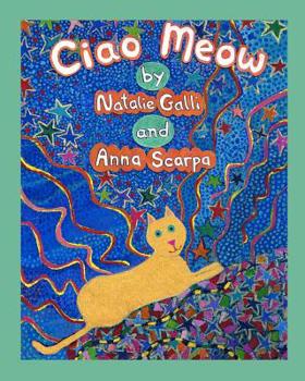 Paperback Ciao Meow: An Italian Cat's Story Book