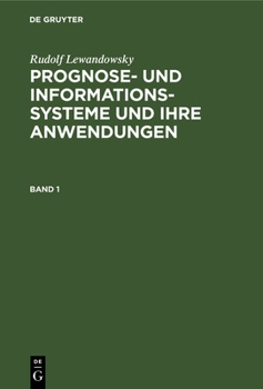 Hardcover Prognose- und Informationssysteme und ihre Anwendungen [German] Book