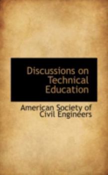 Hardcover Discussions on Technical Education Book