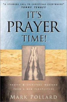 It's Prayer Time: Prayer & Spiritual Warfare from the African-American Perspective