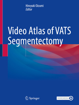 Hardcover Video Atlas of Vats Segmentectomy Book