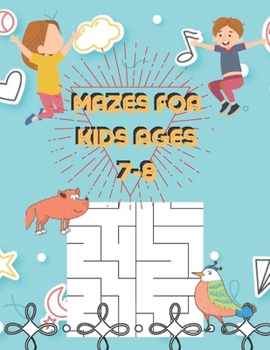 Paperback Mazes for kids ages 7-8: A Book Type for kids Amazing and a uniqe maze brain games niche activity Book