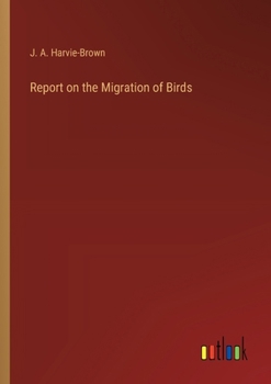 Paperback Report on the Migration of Birds Book