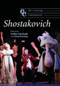 The Cambridge Companion to Shostakovich (Cambridge Companions to Music) - Book  of the Cambridge Companions to Music