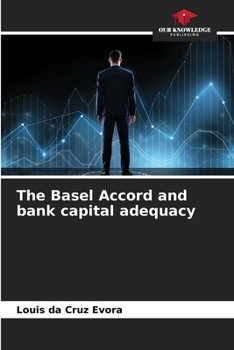Paperback The Basel Accord and bank capital adequacy Book