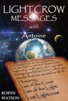Paperback LIGHTCROW MESSAGES with Antoine Book