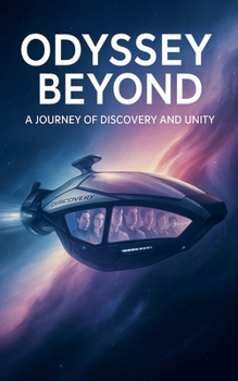 Paperback Odyssey Beyond: A Journey of Discovery and Unity Book