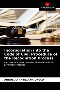 Paperback Incorporation into the Code of Civil Procedure of the Recognition Process Book