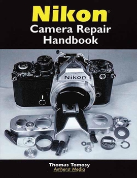Paperback Nikon Camera Repair Handbook Book