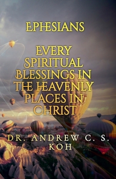 Paperback Ephesians: Every Spiritual Blessings Book