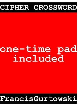 Paperback Cipher Crossword: one-time pad included Book