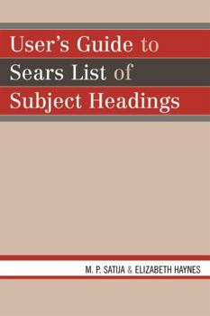 Paperback User's Guide to Sears List of Subject Headings Book