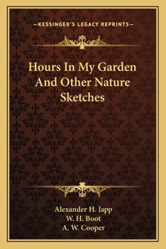 Paperback Hours In My Garden And Other Nature Sketches Book