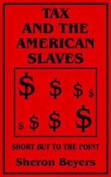 Paperback Tax and the American Slaves Book