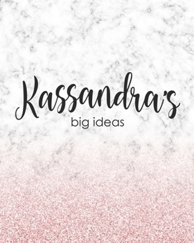 Kassandra's Big Ideas: Personalized Notebook - 8x10 Lined Women's Journal