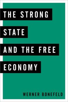 Hardcover The Strong State and the Free Economy Book