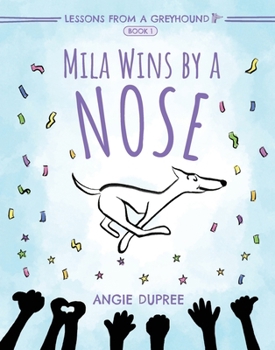 Paperback Mila Wins by a Nose Book