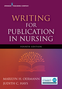 Paperback Writing for Publication in Nursing, Fourth Edition Book