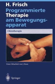 Hardcover Programmierte Therapie am Bewegungsapparat: Chirotherapie (German Edition) Book